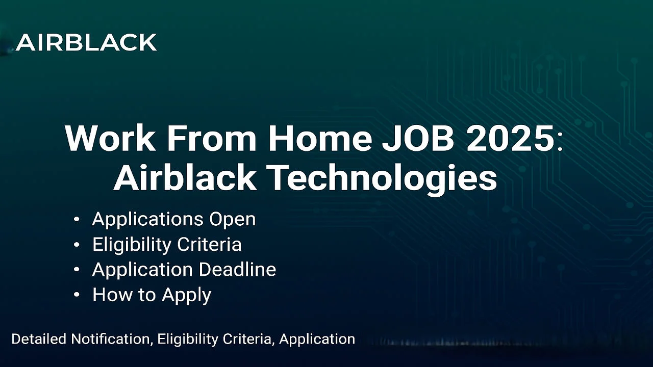 Work From Home JOB 2025 Airblack Technologies
